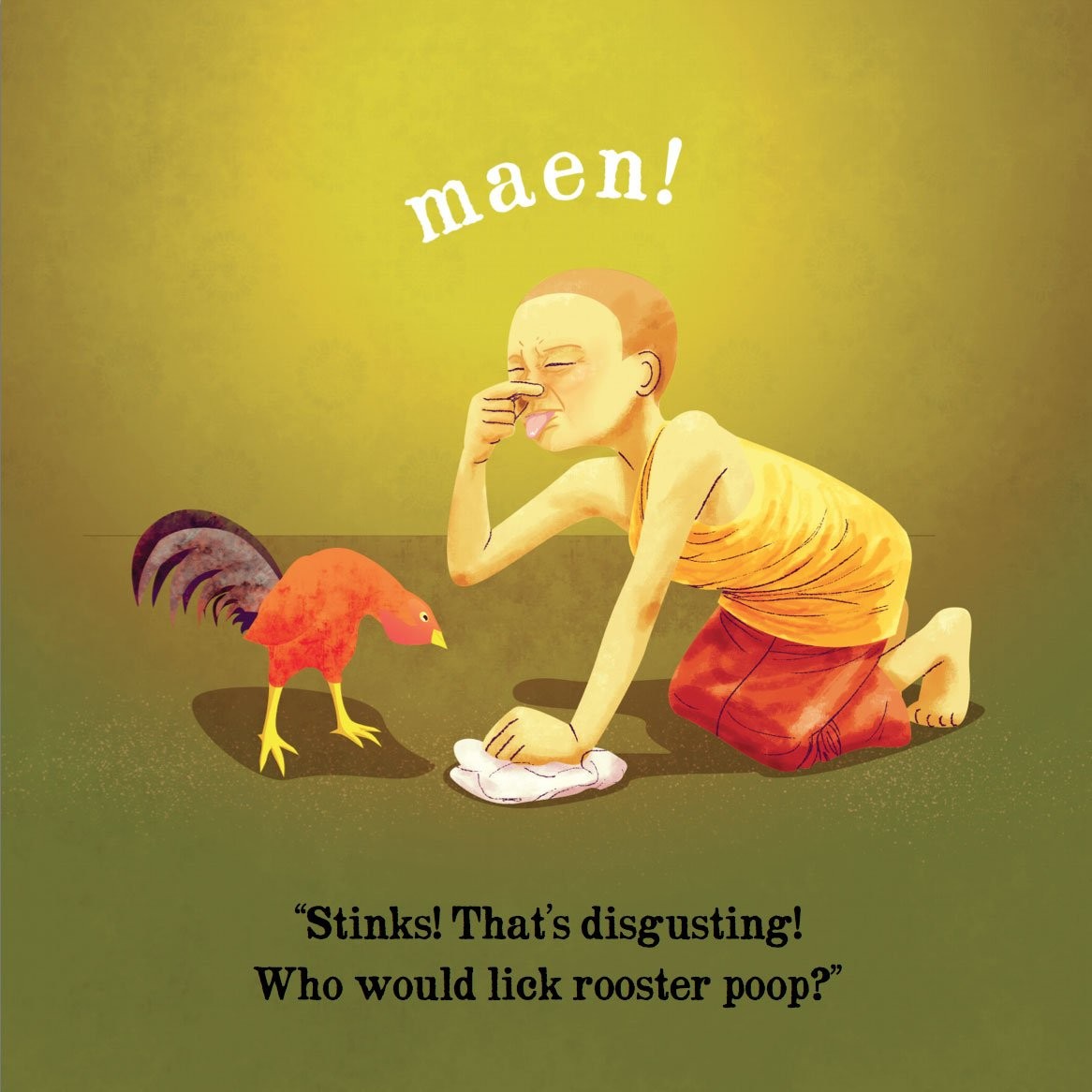 A Sticky Mess page: the novice pinches his nose while wiping up rooster poop. Text: "Stinks! That's disgusting! Who would lick rooster poop?"